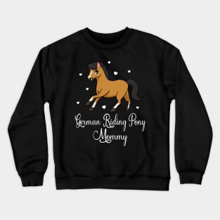 Horse Lover - German Riding Pony Mommy Crewneck Sweatshirt